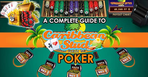 carribean stud guide - gambling city