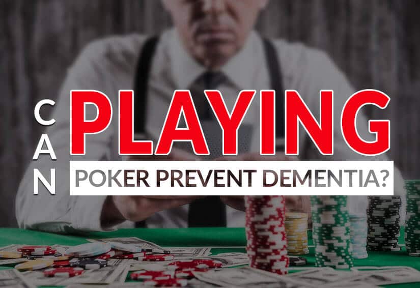 Study: Poker Can Prevent Dementia